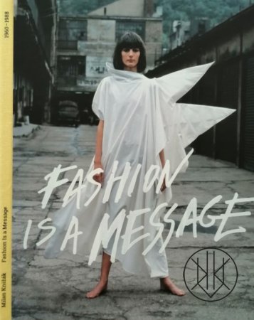 Fashion is a message