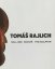 Tomáš Rajlich: The Sculptor 1964–1969